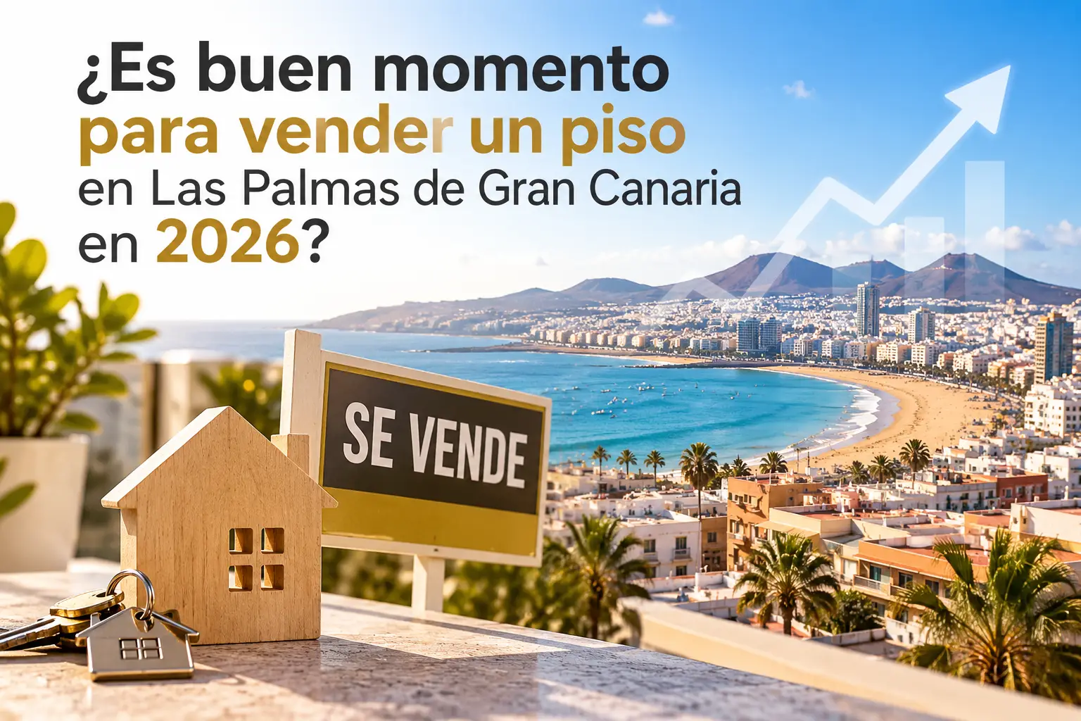 ¿Es buen momento para vender un piso en Las Palmas de Gran Canaria en 2026?