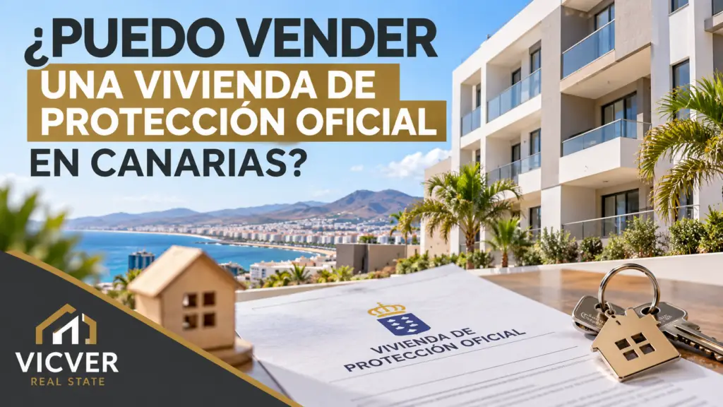 ¿Puedo vender una vivienda de protección oficial en Canarias? en Las Palmas de Gran Canaria