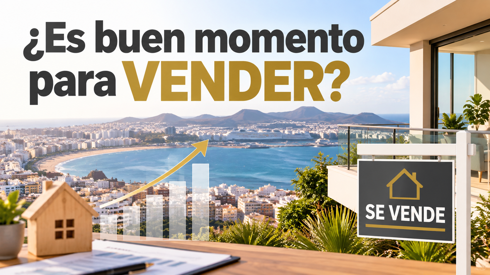 ¿Es buen momento para vender tu vivienda en Las Palmas de Gran Canaria?